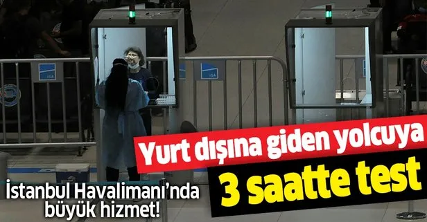 İstanbul Havalimanı’nda büyük hizmet! 105 günde 142 bin yolcuya test