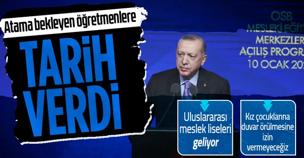 Başkan Erdoğan'dan Organize Sanayi Bölgeleri Mesleki Eğitim Merkezleri Açılış Programı'nda önemli açıklamalar: Ay sonunda 15 bin öğretmen daha atanacak
