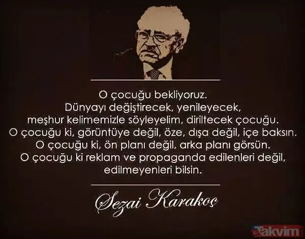 Diriliş şairi, dava ve fikir adamı: Sezai Karakoç'un ardından 4 yıl! İşte en güzel şiirleri ve sözleri - 23