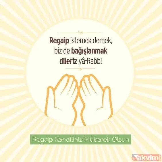 Regaip Kandili ne zaman? Regaip Kandili'nde hangi dualar okunur nasıl ibadet edilir? - 38