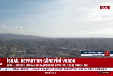 İsrail Beyrut'un güneyini vurdu!