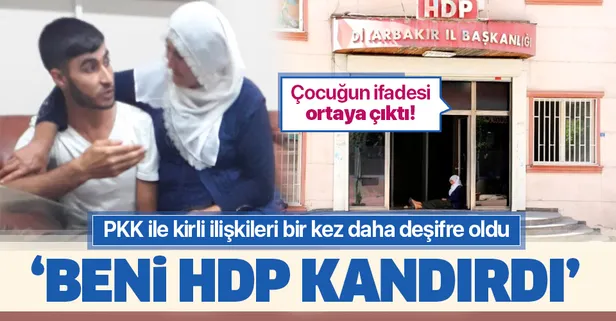 HDP'nin PKK ile kirli ilişkisi bir kez daha deşifre oldu! Çocuğun ifadesi ortaya çıktı: Beni kandırdılar