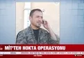 MİT'ten nokta operasyon! PKK'nın sözde Hol eyaleti genel sorumlusu Haydar Demirel etkisiz hale getirildi