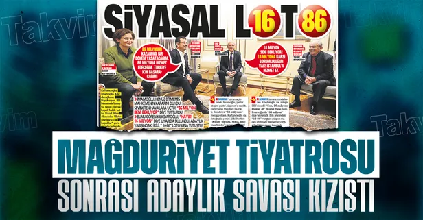 Siyasal loto! İmamoğlu mağduriyet tiyatrosuyla "86 milyon beni bekliyor" dedi! Kılıçdaroğlu "Hayır! 16 milyon" diye veto etti