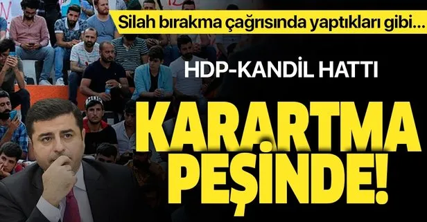 HDP- Kandil hattı teröristbaşı Öcalan’ın tarafsızlık çağrısını karartmaya çalıştı!