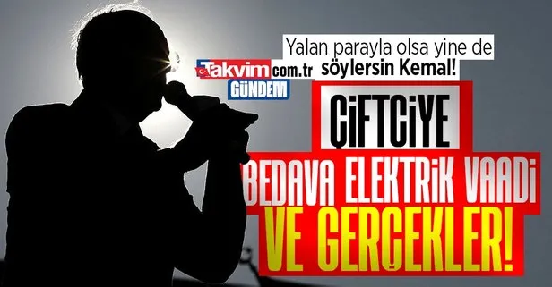 7’li koalisyonun Cumhurbaşkanı adayı Kemal Kılıçdaroğlu’nun çiftçilere bedava elektrik vaadi ve gerçekler
