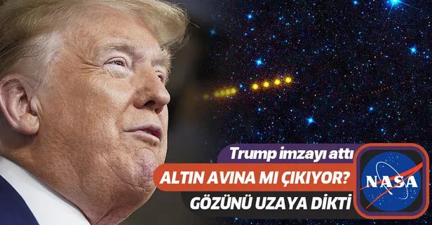 Son dakika: ABD Başkanı Trump'tan flaş karar! Uzay kaynaklarının kullanımına izin verdi | NASA altın avına mı çıkıyor?