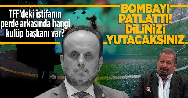 TFF’deki istifa depreminin perde arkasını Erman Toroğlu açıkladı! Mehmet Baykan neden istifa etti?