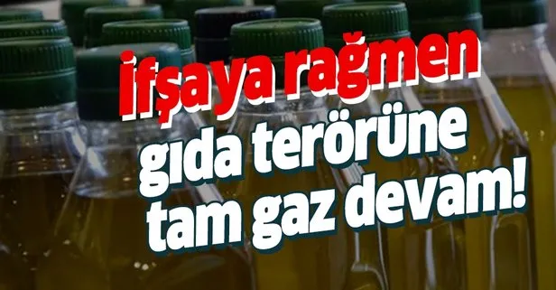 Gıda teröristleri ifşaya rağmen devam ediyor!