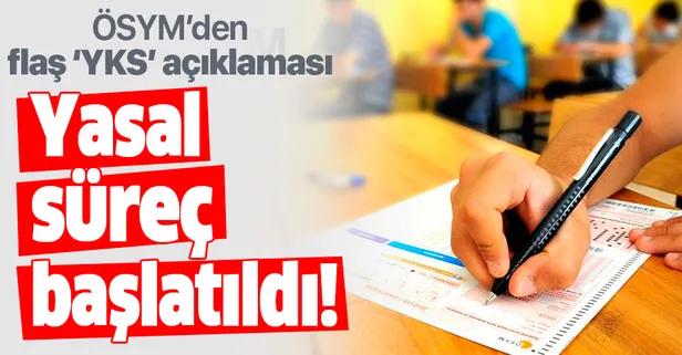 Son dakika: ÖSYM'den YKS açıklaması! Sorumlu hakkında yasal süreç başlatılmıştır