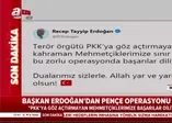 Başkan Erdoğan'dan 'Pençe' operasyonu mesajı!