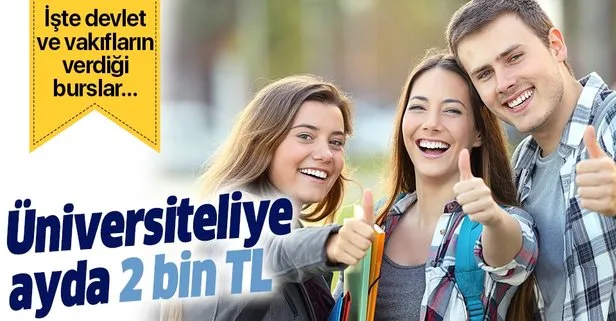 Üniversiteliye ayda 2 bin TL
