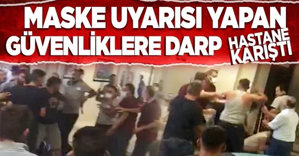 Şanlıurfa’da hasta yakınları maskesiz içeri girmek isteyince kavga çıktı! 8 güvenlik görevlisi yaralandı