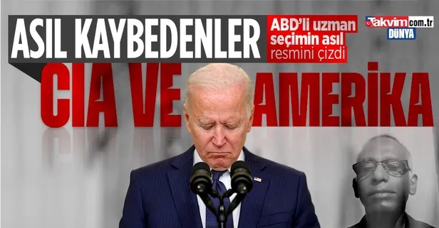 Amerikalı siyaset uzmanı Kanthan seçimin asıl kaybedenini açıkladı: ABD ve CIA