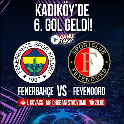 Fenerbahçe - Feyenoord | CANLI