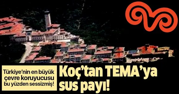 Tema Nin Koc Holding In Agac Talanina Neden Sessiz Oldugu Ortaya Cikti Takvim