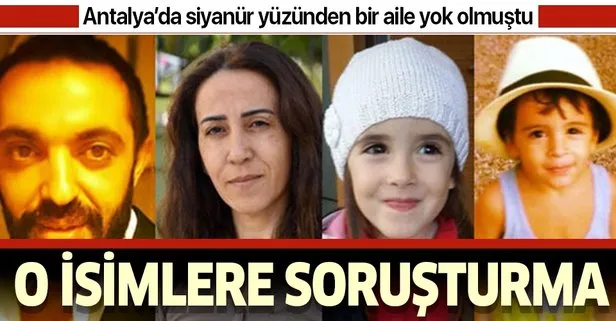 Antalya’da bir aile siyanür yüzünden yok olmuştu! İki belediye çalışanı hakkında soruşturma!