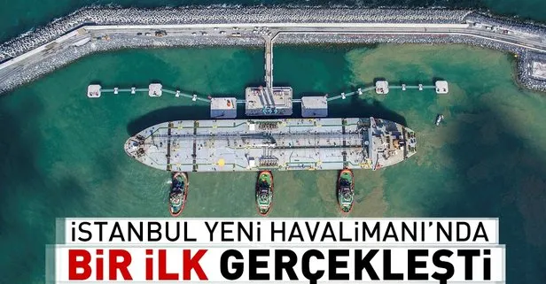 İstanbul Yeni Havalimanı’nda ilk yakıt sevkiyatı gerçekleşti