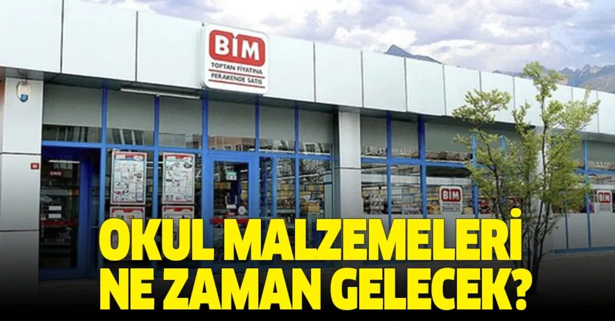 bim e okul malzemeleri ne zaman gelecek