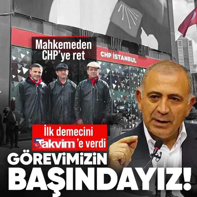 Mahkeme CHPnin itirazını reddetti... Gürsel Tekin ilk demeci TAKVİMe verdi: Görevimizin başındayız