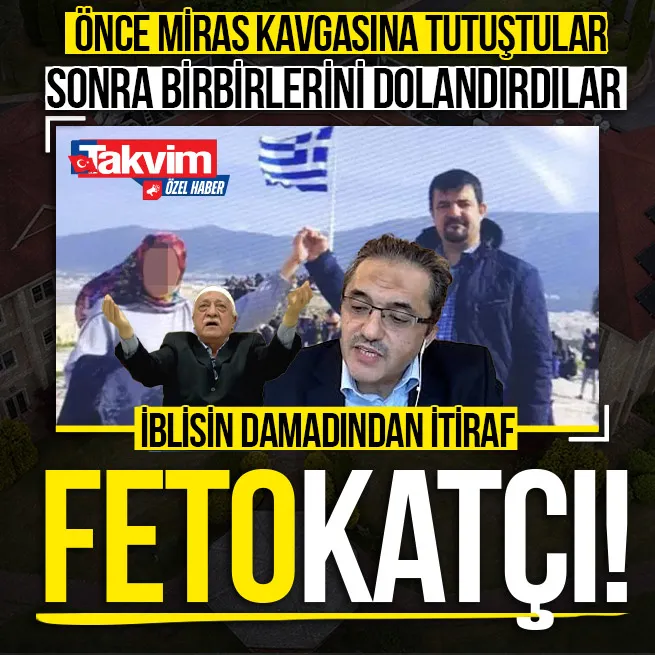 Miras kavgasına tutuşan FETÖcüler Avrupada birbirlerini dolandırmaya başladı! İtiraf kainat iblisi Gülenin damadından geldi