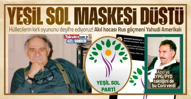 HDP’nin yedek partisi Yeşil Sol adı nereden geliyor? PKK, PYD ve Apo’nun akıl hocası Amerikalı kim?