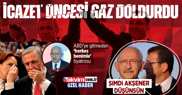 Şimdi Meral Akşener düşünsün! ABD ziyareti öncesi Kemal Kılıçdaroğlu'na gaz dolumu! Ekrem İmamoğlu ve Mansur Yavaş...