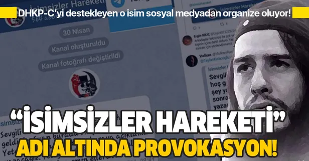 “İsimsizler Hareketi” adı altında provokasyon! DHKP-C'yi destekleyen Taylan Kulaçoğlu Türkiye'yi karıştırmaya çalışıyor!