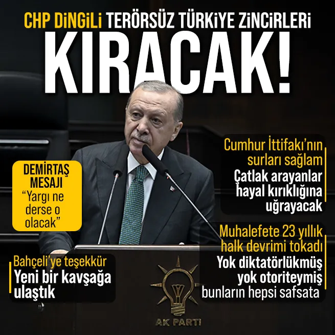 Başkan Erdoğandan Cumhur İttifakı mesajı: Çatlak arayanlar hayal kırıklığına uğrayacak | Demirtaş için yargı ne derse o olur