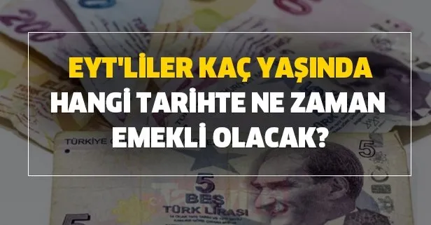 eyt ye takilan kac yasinda emekli olur