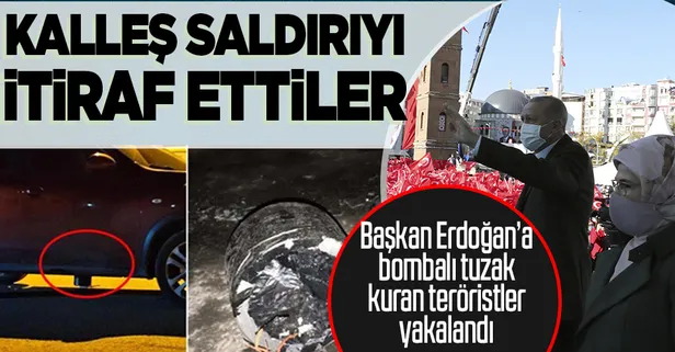 Başkan Erdoğan'a bombalı suikast girişimi olayında son dakika gelişmesi! Yakalanan teröristler itiraf etti