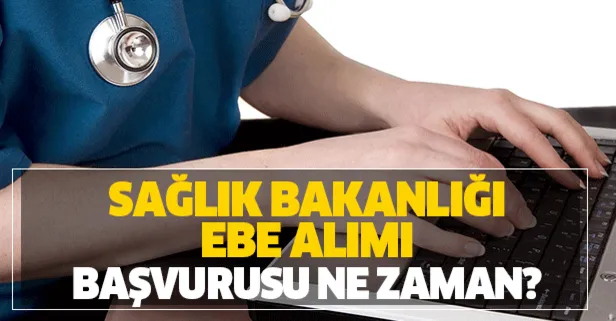 Sağlık Bakanlığı 2 bin 182 ebe alımı yapacak!