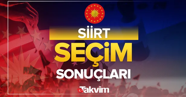 Siirt Cumhurbaşkanlığı 2.tur seçim sonuçları! 28 Mayıs 2023 Başkan Recep Tayyip Erdoğan, Kemal Kılıçdaroğlu oy oranları, kim kazandı, yüzde kaç oy aldı?