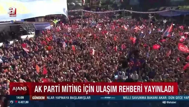 AK Parti İstanbul mitingine nasıl gidilir