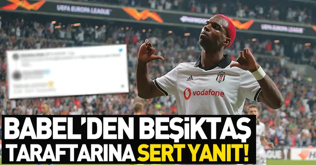Babel'den taraftara sert cevap: Sadece sus