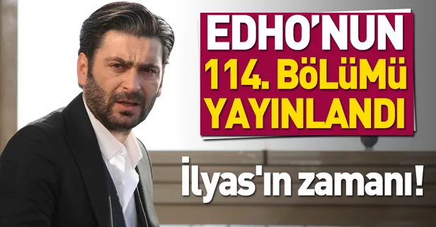 Eşkıya Dünyaya Hükümdar Olmaz 114. Bölümü yayınlandı! EDHO izle