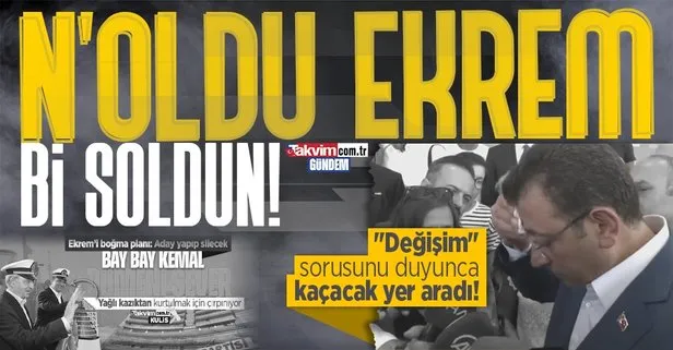 Son dakika: CHP’li İBB Başkanı Ekrem İmamoğlu değişim sorusuna yanıt veremedi! Kılıçdaroğlu’nun boğma planı mı geri adım attırdı
