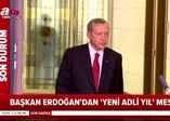 Başkan Erdoğan'dan adli yıl açılış mesajı