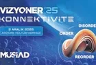 MÜSİAD Vizyoner’25’i duyurdu | 2 Aralık’ta İstanbul’da Türkiye’nin gelecek vizyonu açıklanacak