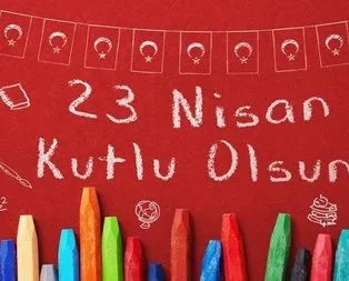 23 Nisan en güzel anlamlı resimli kısa uzun mesajları!
