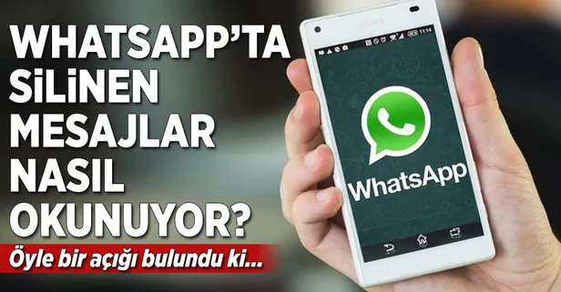 WhatsApp'ta silinen mesajlar nasıl okunuyor?