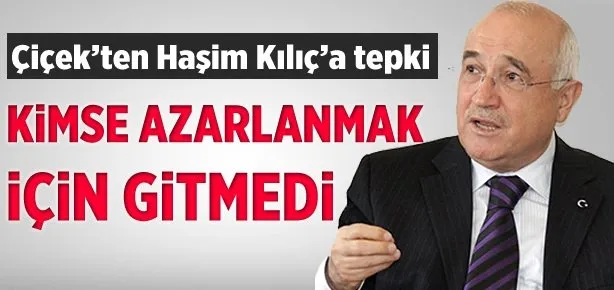 ’Kimse azarlanmak için gitmedi’