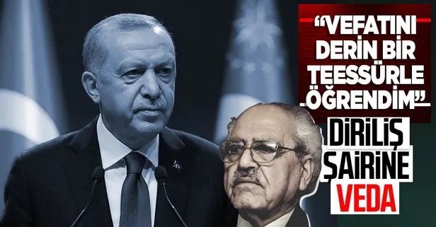 Son dakika: Başkan Erdoğan’dan Sezai Karakoç için başsağlığı mesajı