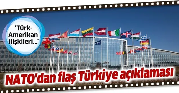 Son dakika haberi: NATO’dan flaş Türkiye açıklaması: Türk-Amerikan ilişkileri pozitif durumda
