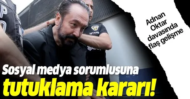 Adnan Oktar davasında flaş gelişme! Ozan Süer hakkında yakalama kararı!