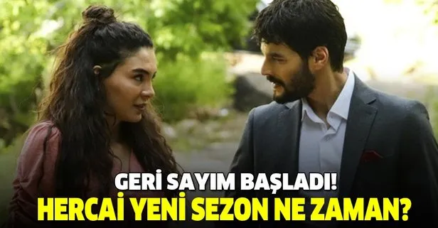 Heyecan dorukta! Hercai 2. sezon ne zaman başlayacak?