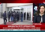 Son dakika: Ankara'da FETÖ operasyonu: 31 şüpheli hakkında gözaltı kararı