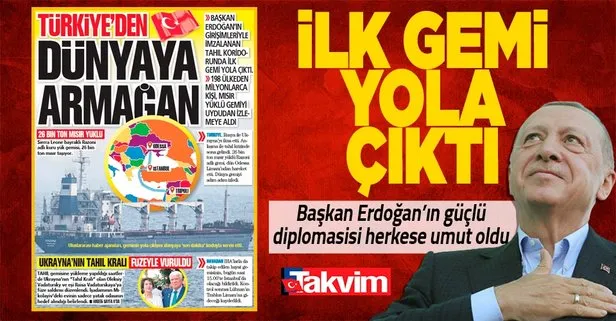 Başkan Erdoğan’ın öncülüğünde Tahıl Sevkiyatı Anlaşması imzalandı! İlk gemi yola çıktı