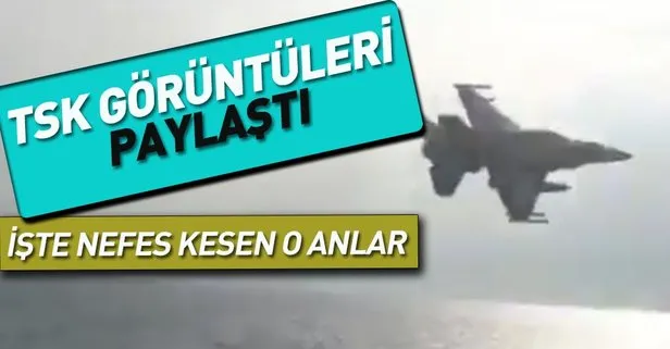 TSK görüntüleri paylaştı! İşte nefes kesen o anlar...