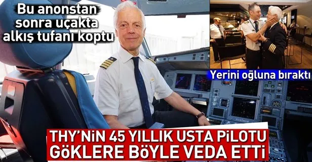 THY'nin 45 yıllık pilotu göklere böyle veda etti!
